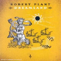 Robert Plant : Dreamland